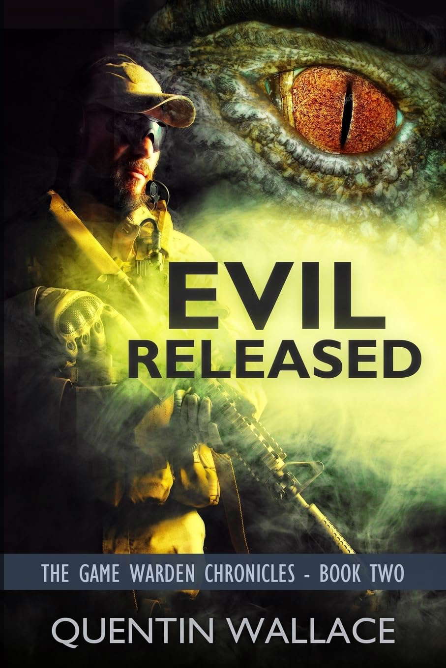 Evil Released: The Game Warden Chronicles Book Two poster