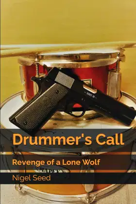 Drummer's Call: Revenge of a Lone Wolf poster
