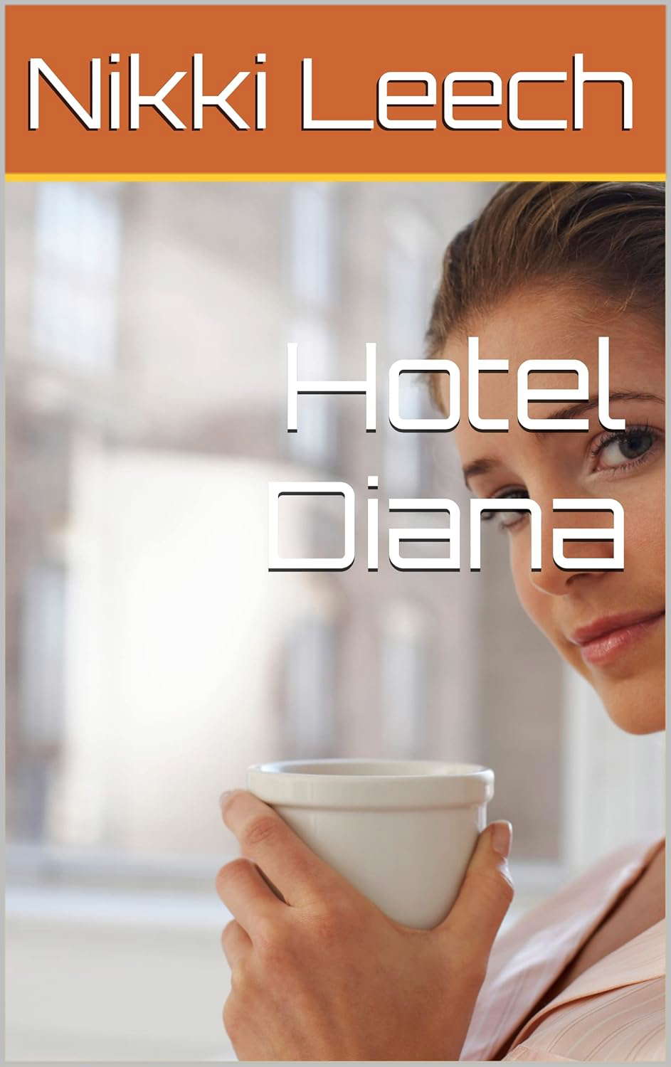 Hotel Diana (The Hotel Diana Book 1) poster