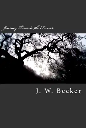 Journey Toward the Forever (The Forever Series Book 2) poster