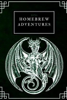 RPG Homebrew Adventures: Create and Record all your Homebrew Adventures! poster