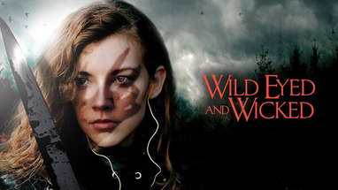 Wild Eyed And Wicked | Official Trailer | Horror Brains poster