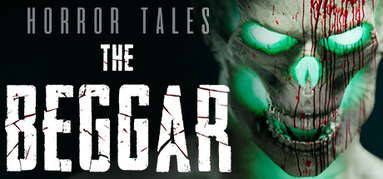 HORROR TALES: The Beggar capsule