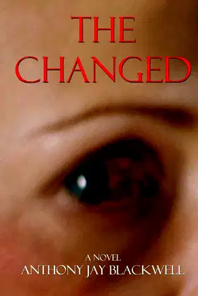 The Changed: A Novel poster