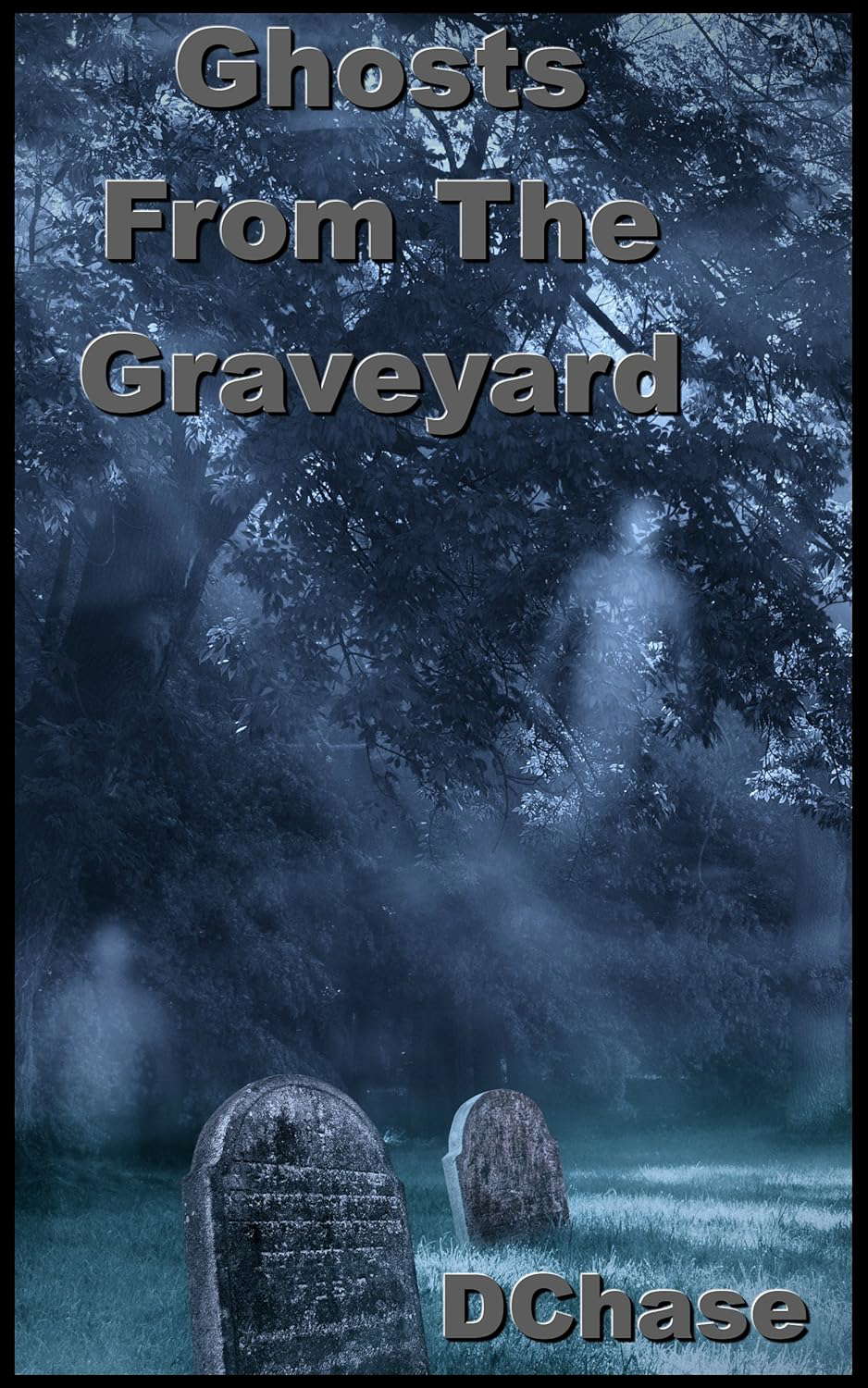 Ghosts From The Graveyard poster