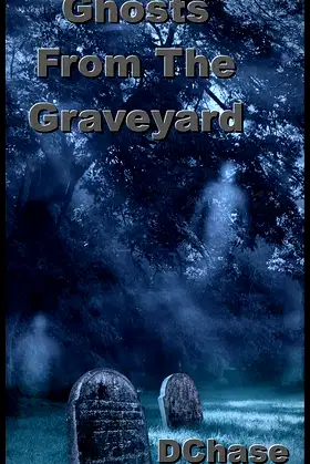 Ghosts From The Graveyard poster