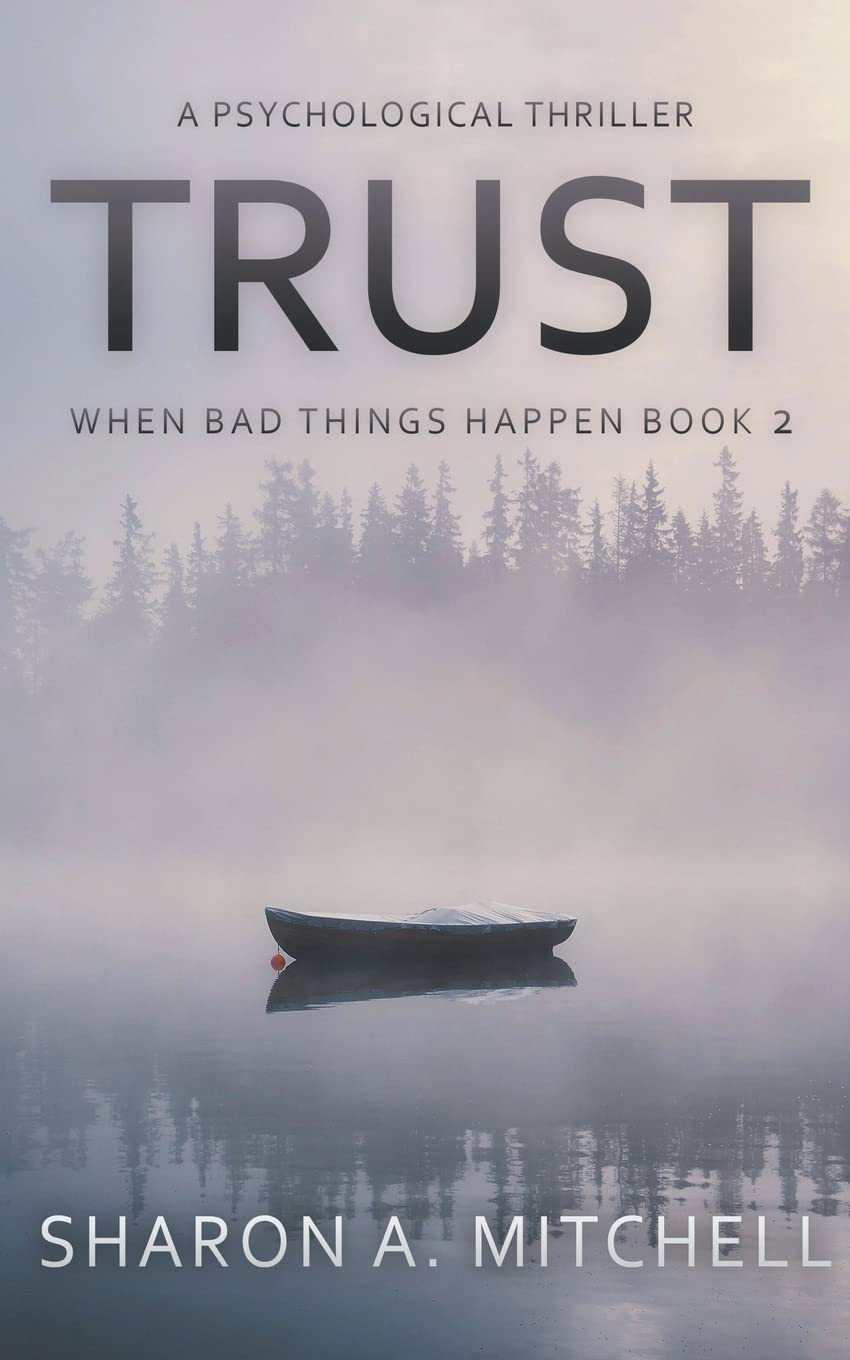 Trust: A Psychological Thriller (When Bad Things Happen) poster