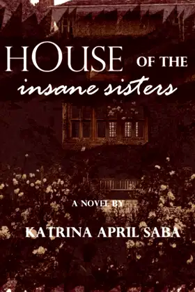 House of the Insane Sisters poster
