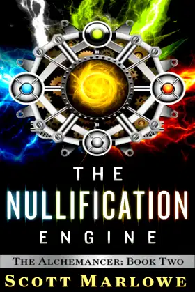 The Nullification Engine (The Alchemancer: Book Two) poster