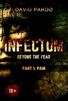 Infectum (Part 1: Pain) poster