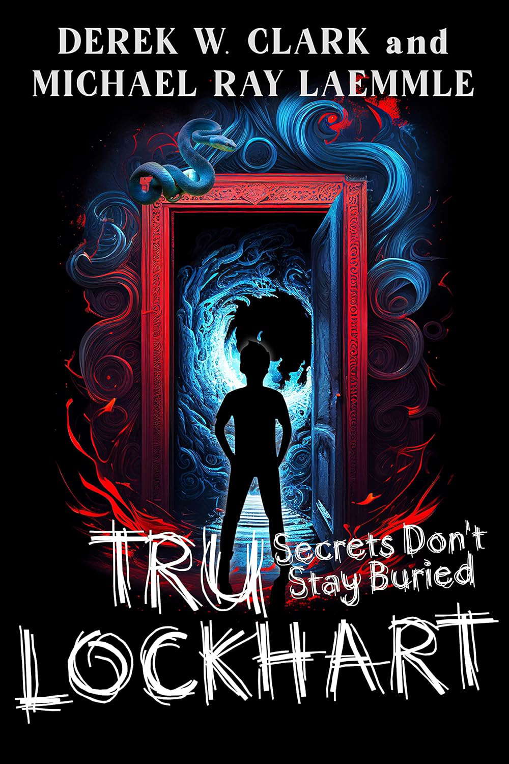 Tru Lockhart: Secrets Don't Stay Buried poster