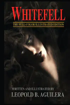 WHITEFELL: THE FULL-COLOR ILLUSTRATED EDITION poster