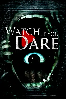 Watch If You Dare poster