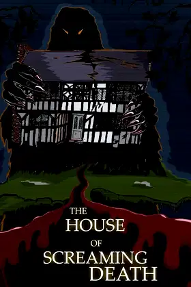 The House of Screaming Death poster