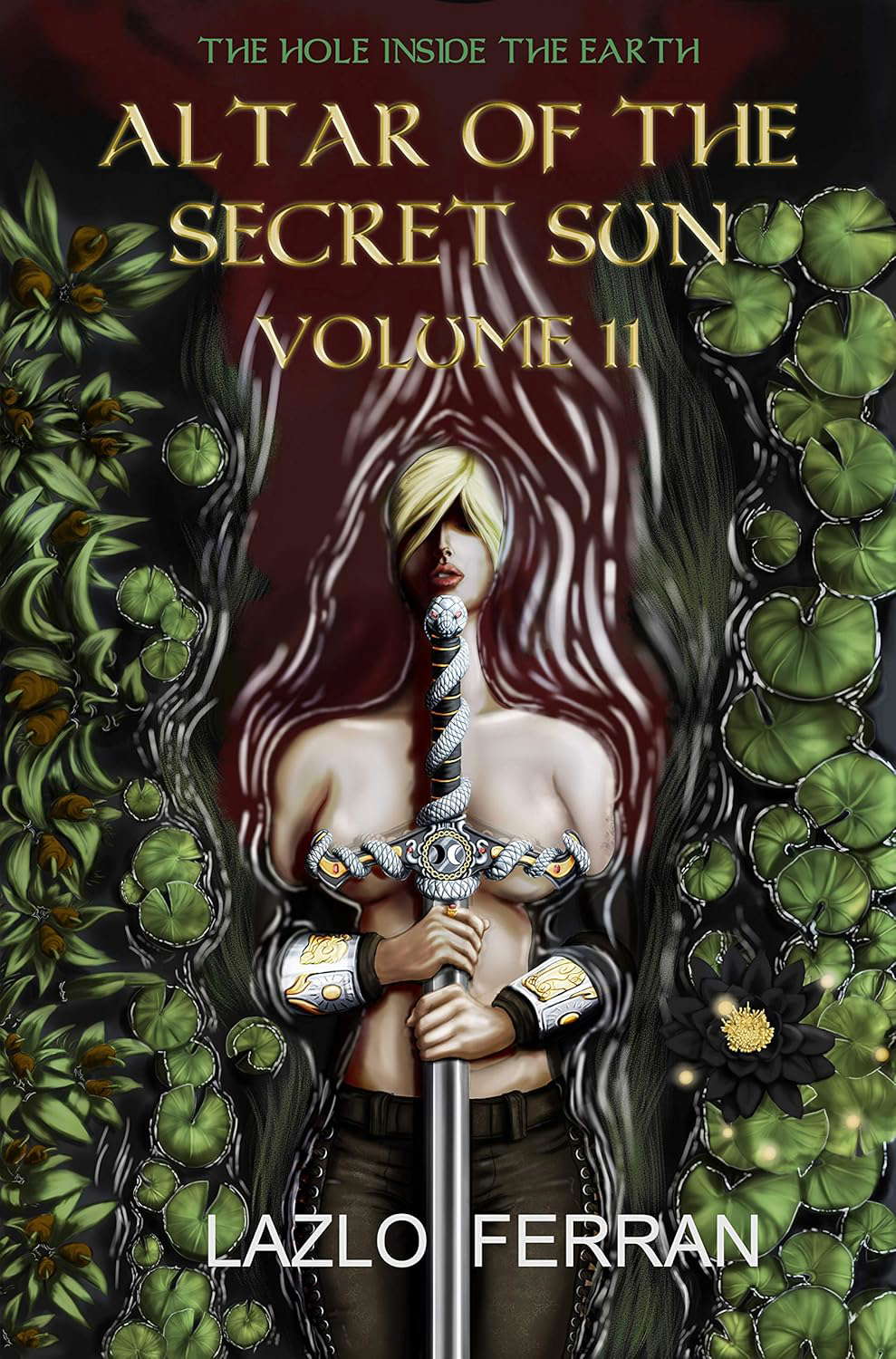 Altar of the Secret Sun: Volume 11 (The Hole Inside the Earth) poster