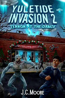 Yuletide Invasion 2: Terror At The Dance poster