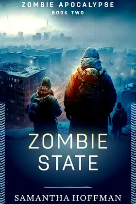 Zombie State (NA Version)(Zombie Apocalypse #2) poster