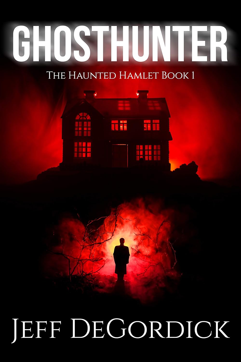 Ghosthunter (The Haunted Hamlet Book 1) poster