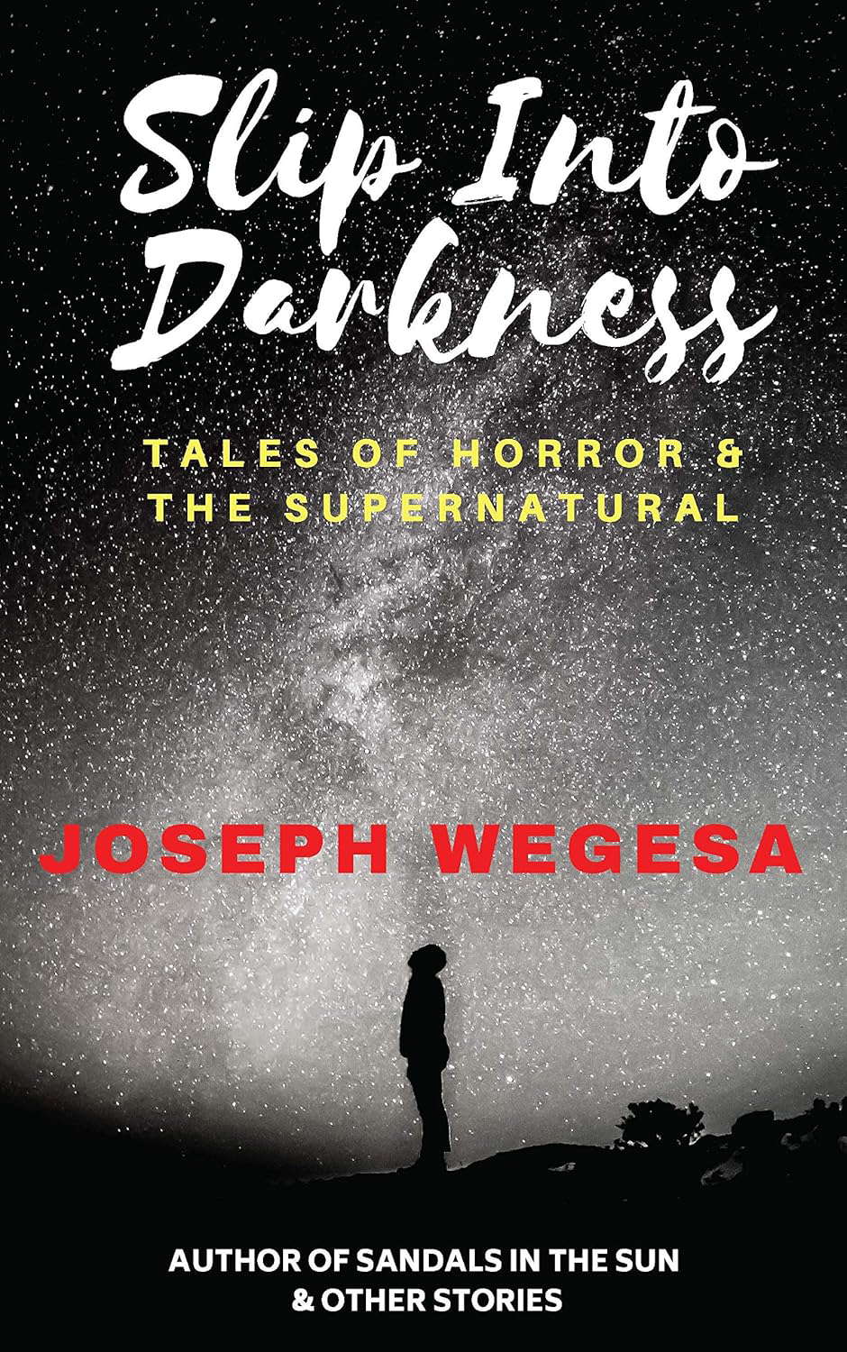 Slip Into Darkness: Tales of Horror & The Supernatural poster