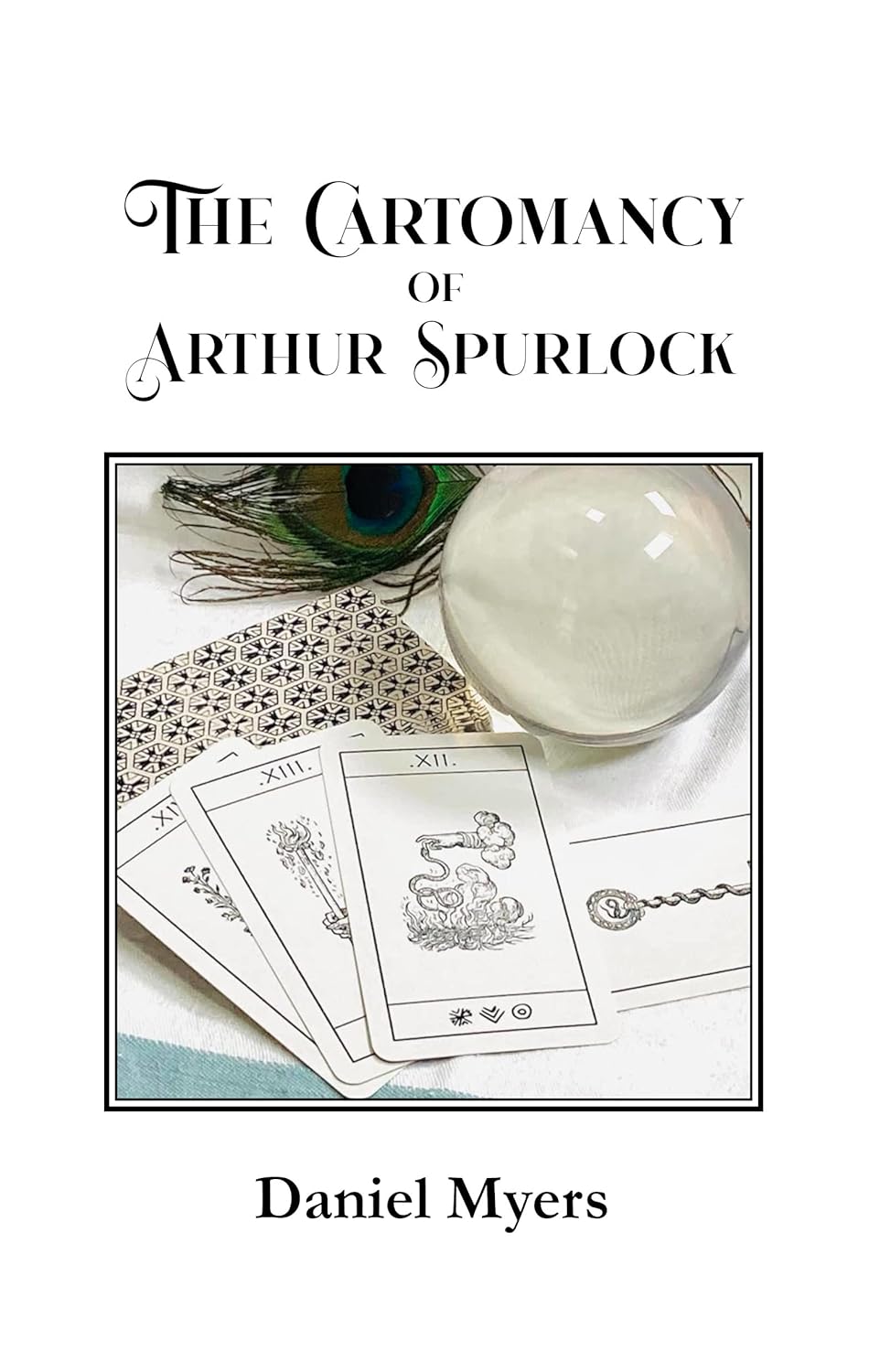 The Cartomancy of Arthur Spurlock poster