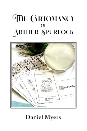 The Cartomancy of Arthur Spurlock poster
