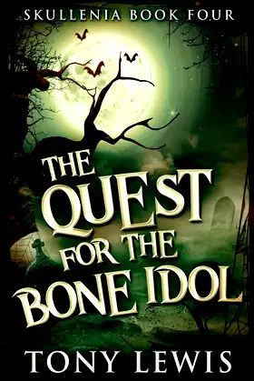 The Quest for the Bone Idol (Skullenia) poster