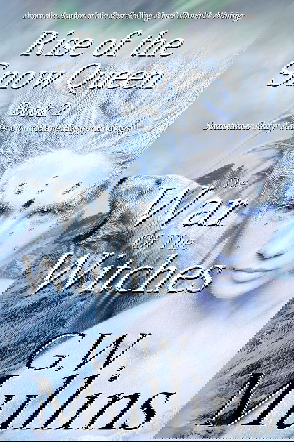 Rise Of The Snow Queen Book Two: The War Of The Witches poster