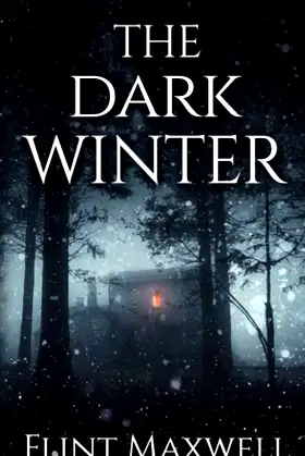 The Dark Winter: A Supernatural Apocalypse Novel (Whiteout) poster