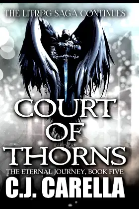 Court of Thorns: A LitRPG Story (The Eternal Journey) poster