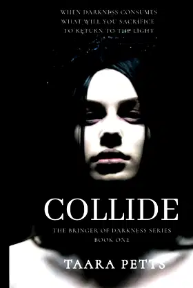 Collide: Book One (The Bringer of Darkness Series) poster
