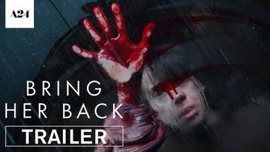 Bring Her Back | Official Trailer HD | A24 poster