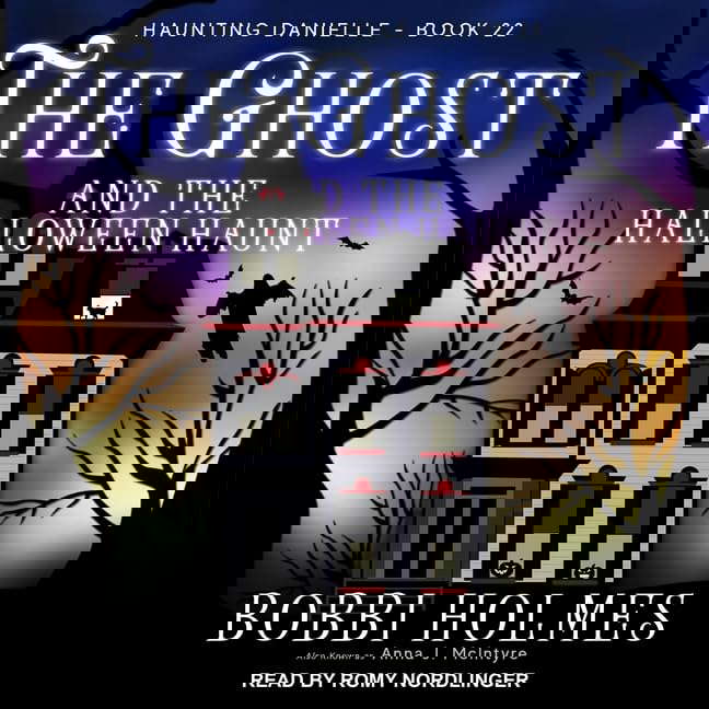 The Ghost and the Halloween Haunt Lib/E (Haunting Danielle Series Lib/E) poster