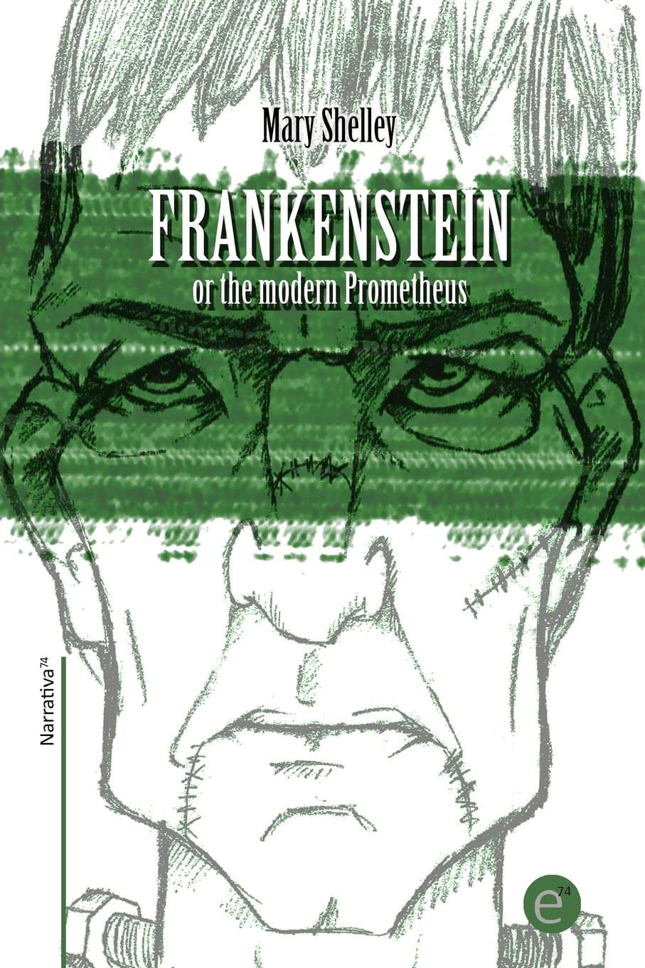 Frankenstein or the modern Prometheus (Narrativa74) poster