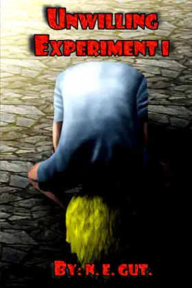 Unwilling Experiment I poster