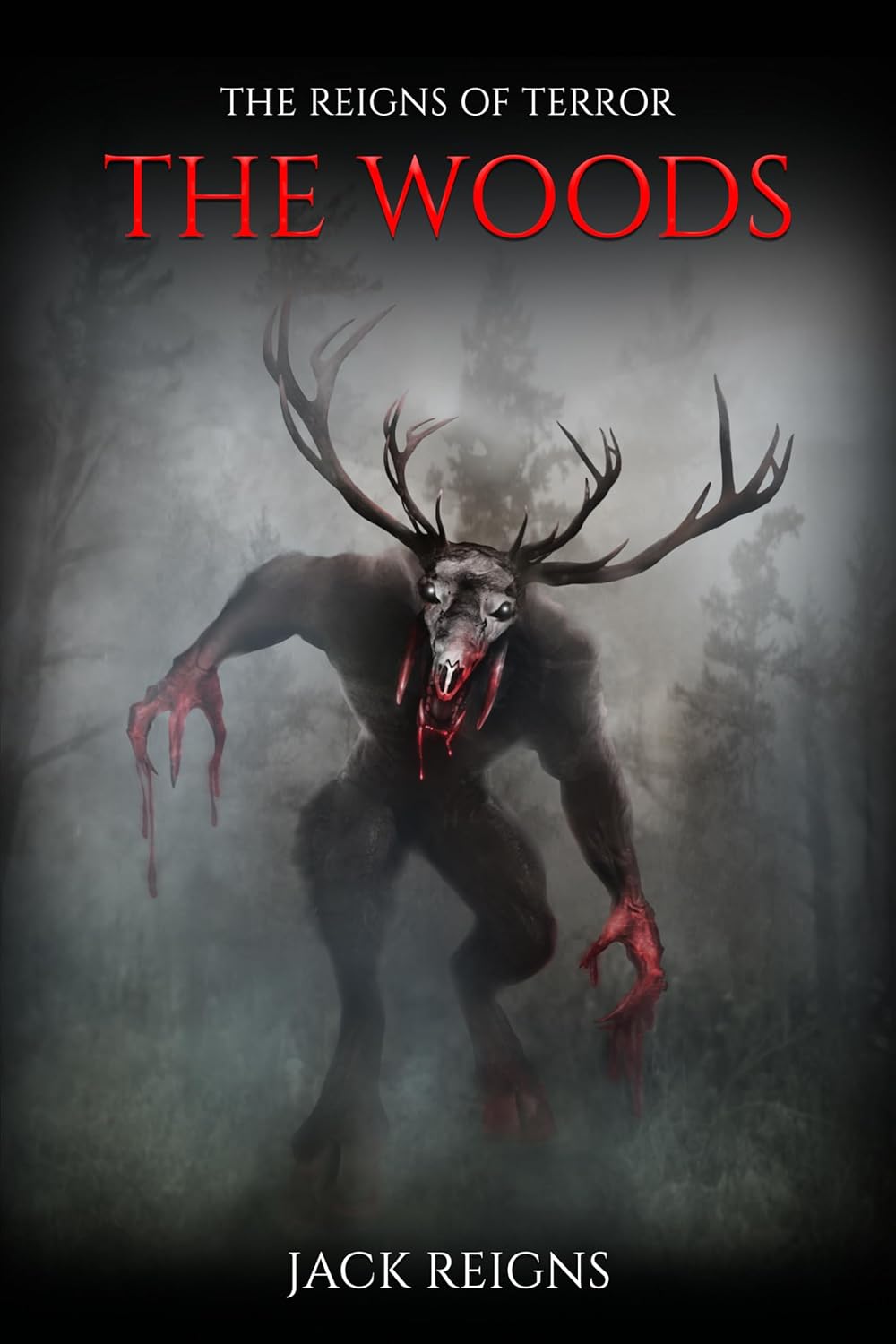 The Reigns of Terror: The Woods poster