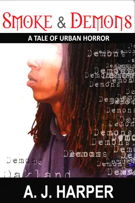 Smoke & Demons (A Tale of Urban Horror) poster