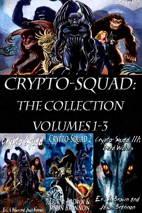 Crypto-Squad: The Collection (Vol 1-3) poster