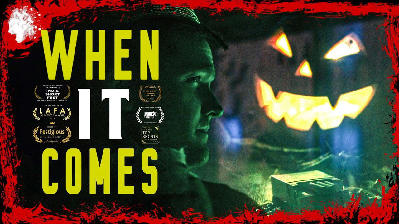 When IT Comes | 2018 Award Winning Horror Short Film