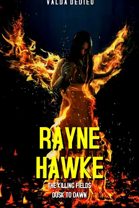 Rayne Hawke:The Killing Fields: Dusk 'til Sunrise poster