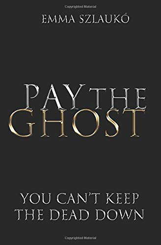 Pay the Ghost (Ghost Series) poster