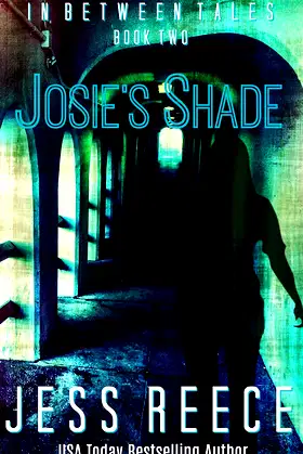 Josie's Shade (In Between Tales Book 2) poster