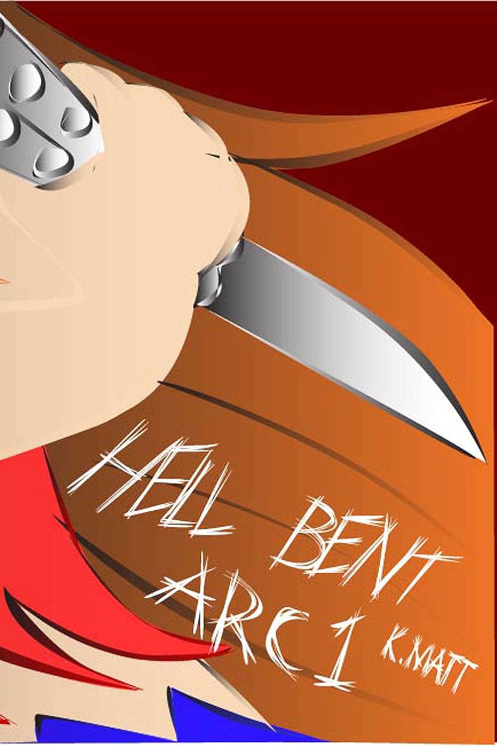 Hell Bent Arc One (Hell Bent Full Arcs Book 1) poster