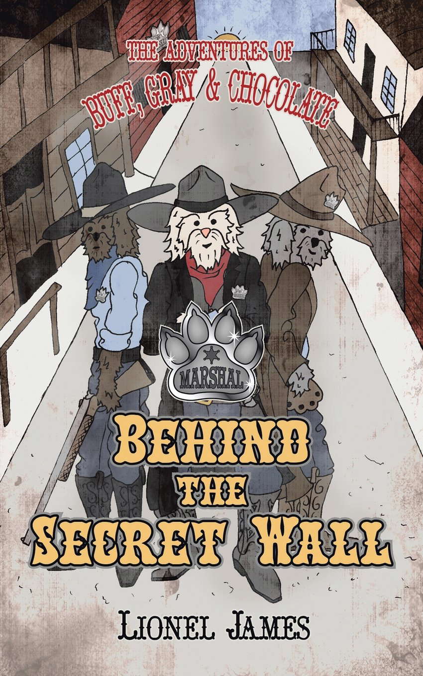 The Adventures of Buff, Gray and Chocolate: Behind the Secret Wall poster