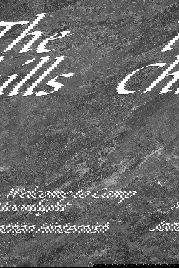 Welcome to Camp Moonlight (The Chills) poster