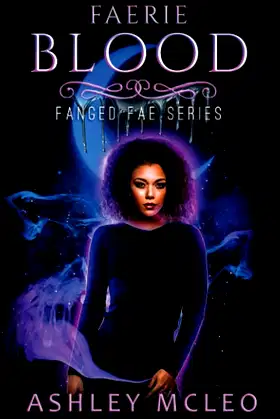 Faerie Blood (Fanged Fae Series) poster