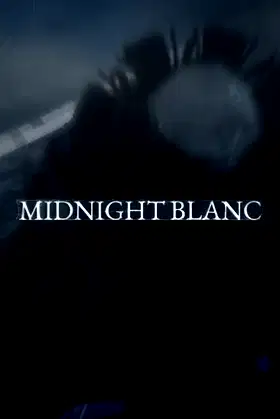 Midnight Blanc poster