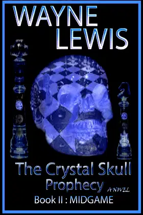 The Crystal Skull Prophecy Book II : Midgame poster