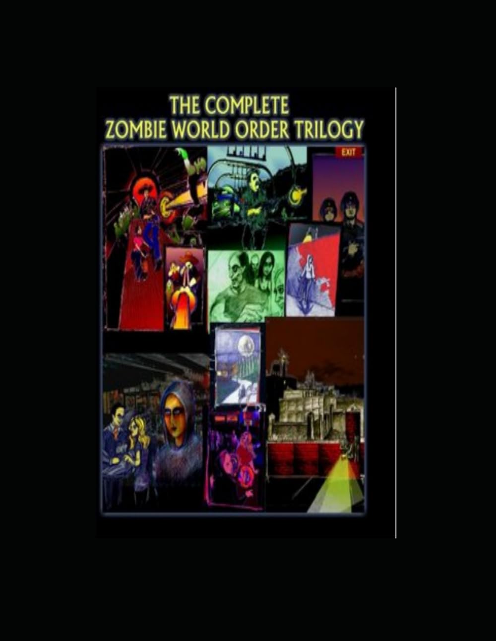 THE COMPLETE ZOMBIE WORLD TRILOGY poster