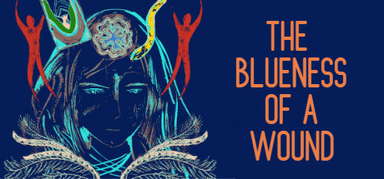 The Blueness of a Wound capsule