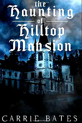The Haunting of Hilltop Mansion poster